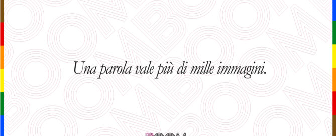 Una parola vale più di mille immagini.