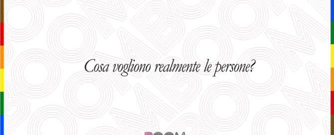 Cosa vogliono realmente le persone?