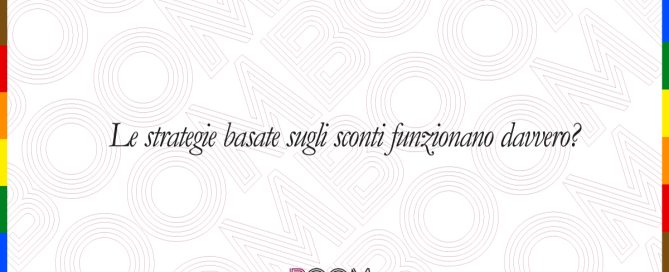 Le strategie basate sugli sconti funzionano davvero? 