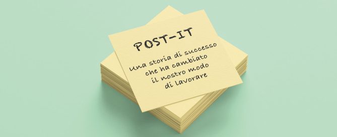 Post-it: Una storia di successo che ha cambiato il nostro modo di lavorare 