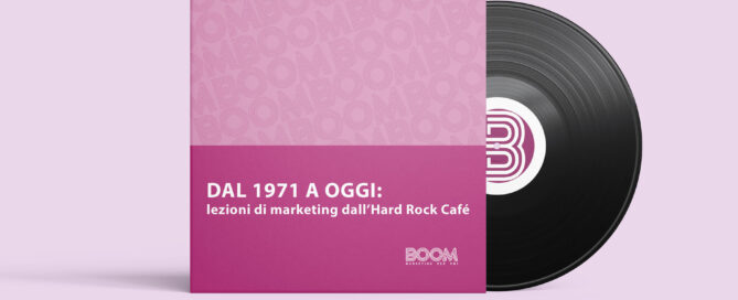 DAL 1971 A OGGI: lezioni di marketing dall'Hard Rock Café